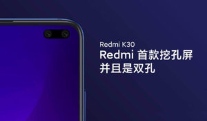 Redmi K30 получит двойную фронтальную камеру, как Galaxy 10 Plus